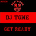 DJ TONE - Get Ready